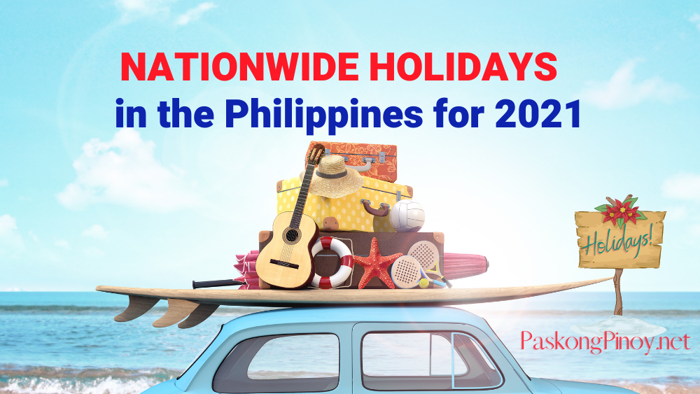 Philippine Holidays for 2021 as Declared by Malacanang